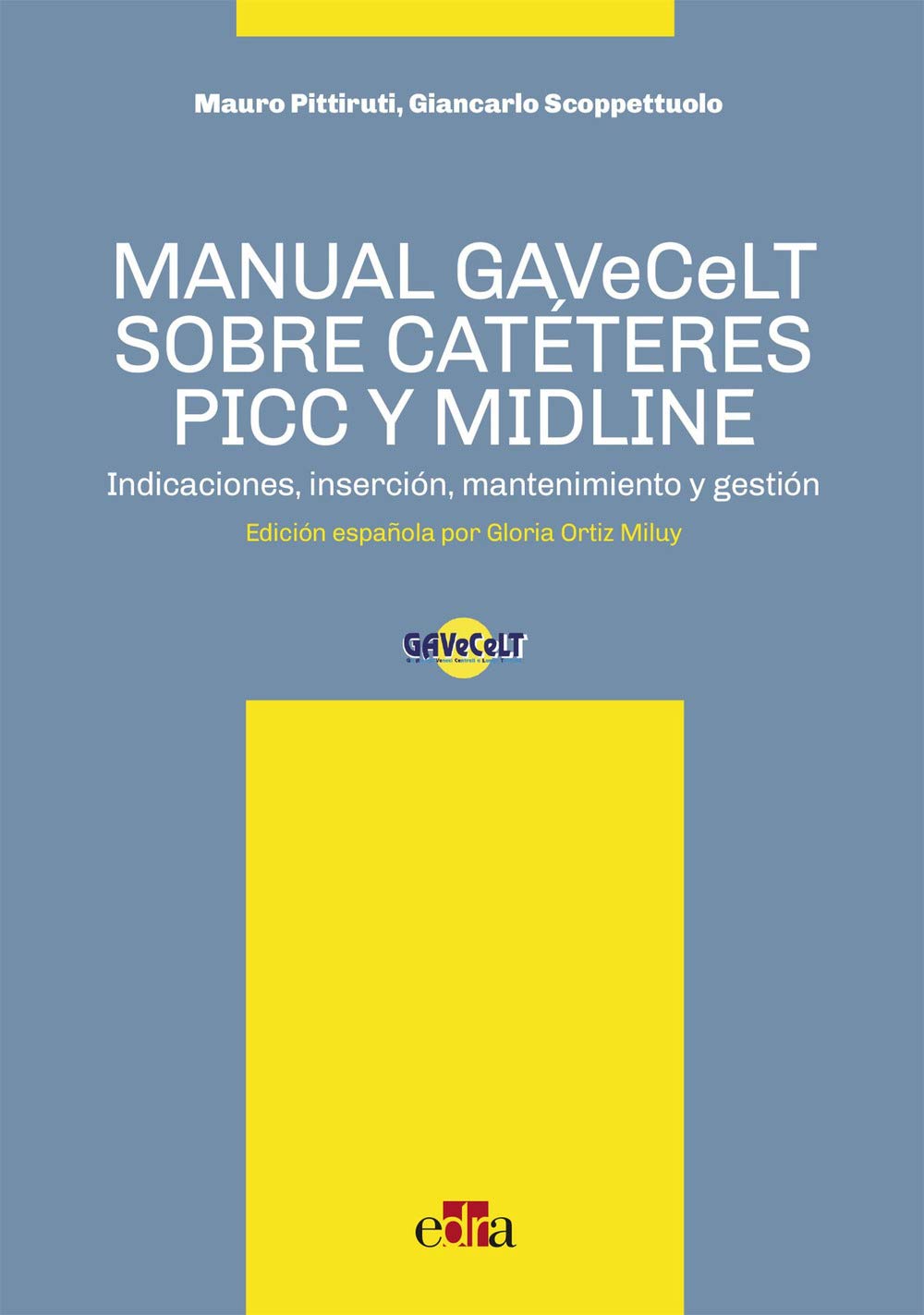Manual Gavecelt Sobre Catéteres Picc Y Midline book