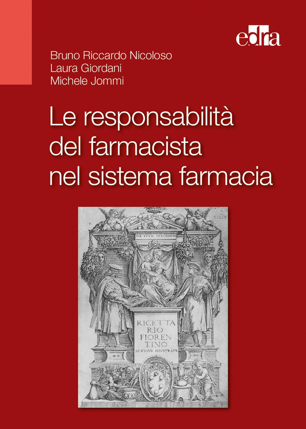 Le responsabilità del farmacista nel sistema farmacia Medicine