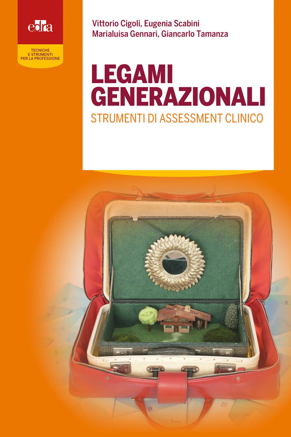 Legami generazionali. Strumenti di assessment clinico Medicine