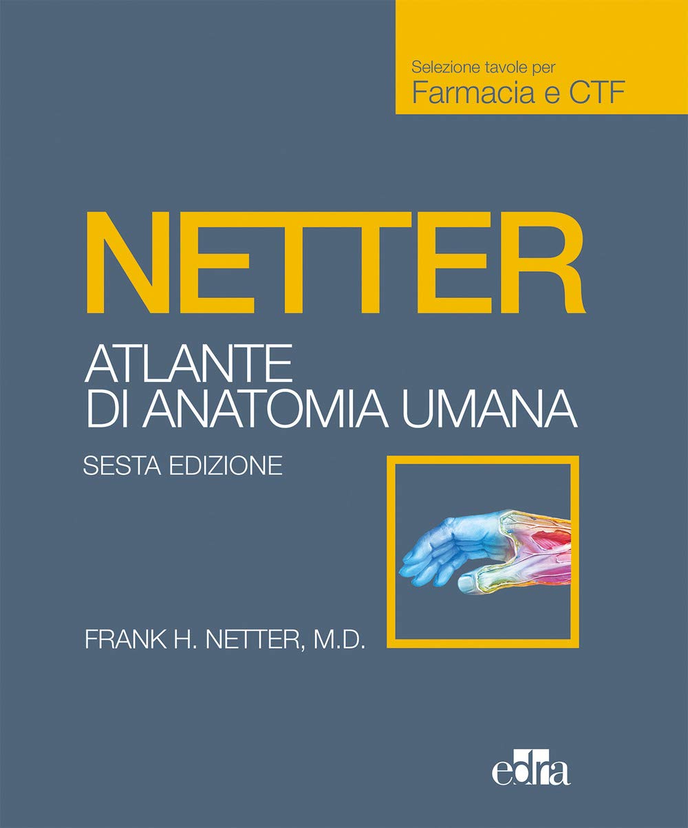 Netter. Atlante anatomia umana. Farmacia e CTF book