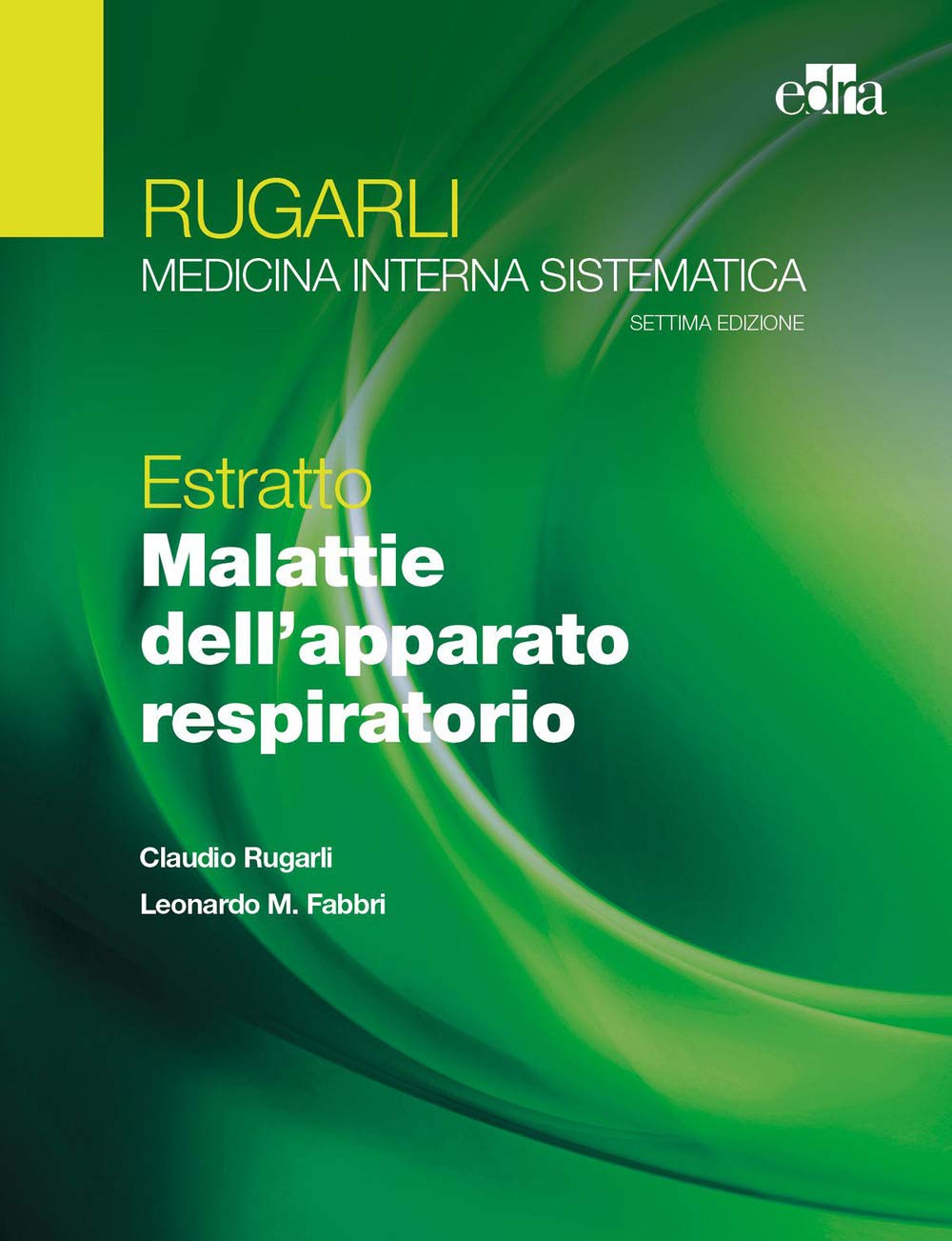 Rugarli. Medicina interna sistematica. Estratto: Malattie dell'apparato respiratorio book