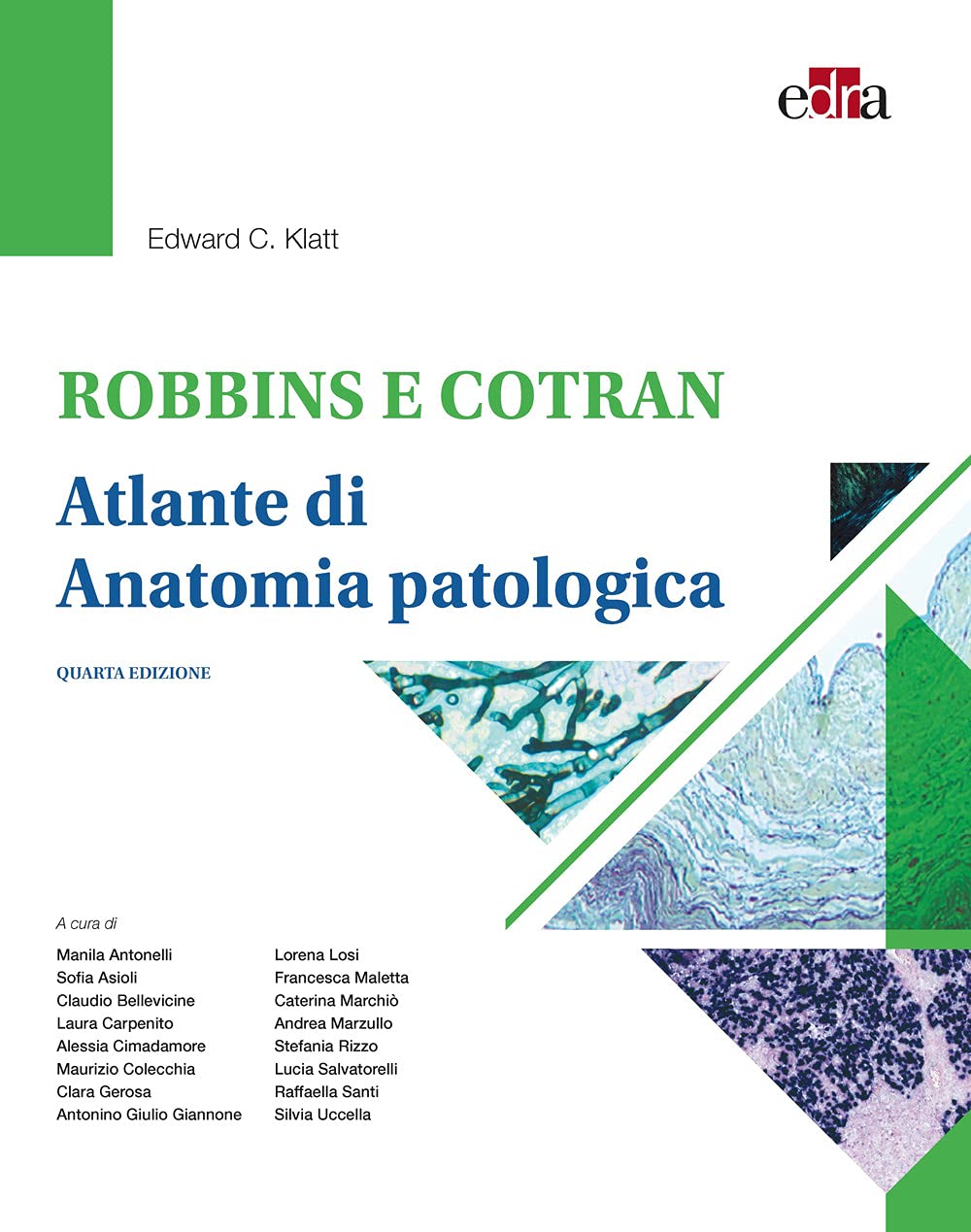 Robbins e Cotran. Atlante di anatomia patologica Medicine