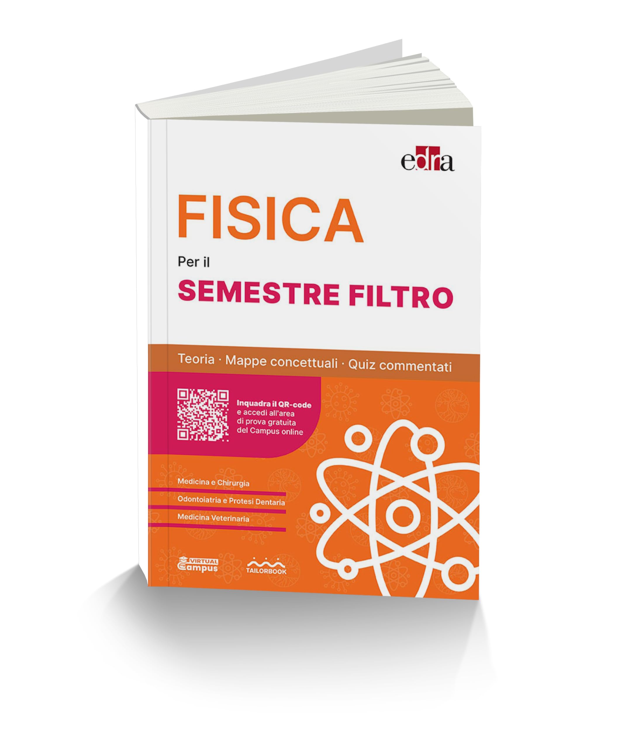 Fisica per il semestre filtro. Teoria, mappe concettuali, quiz commentati Study Guides