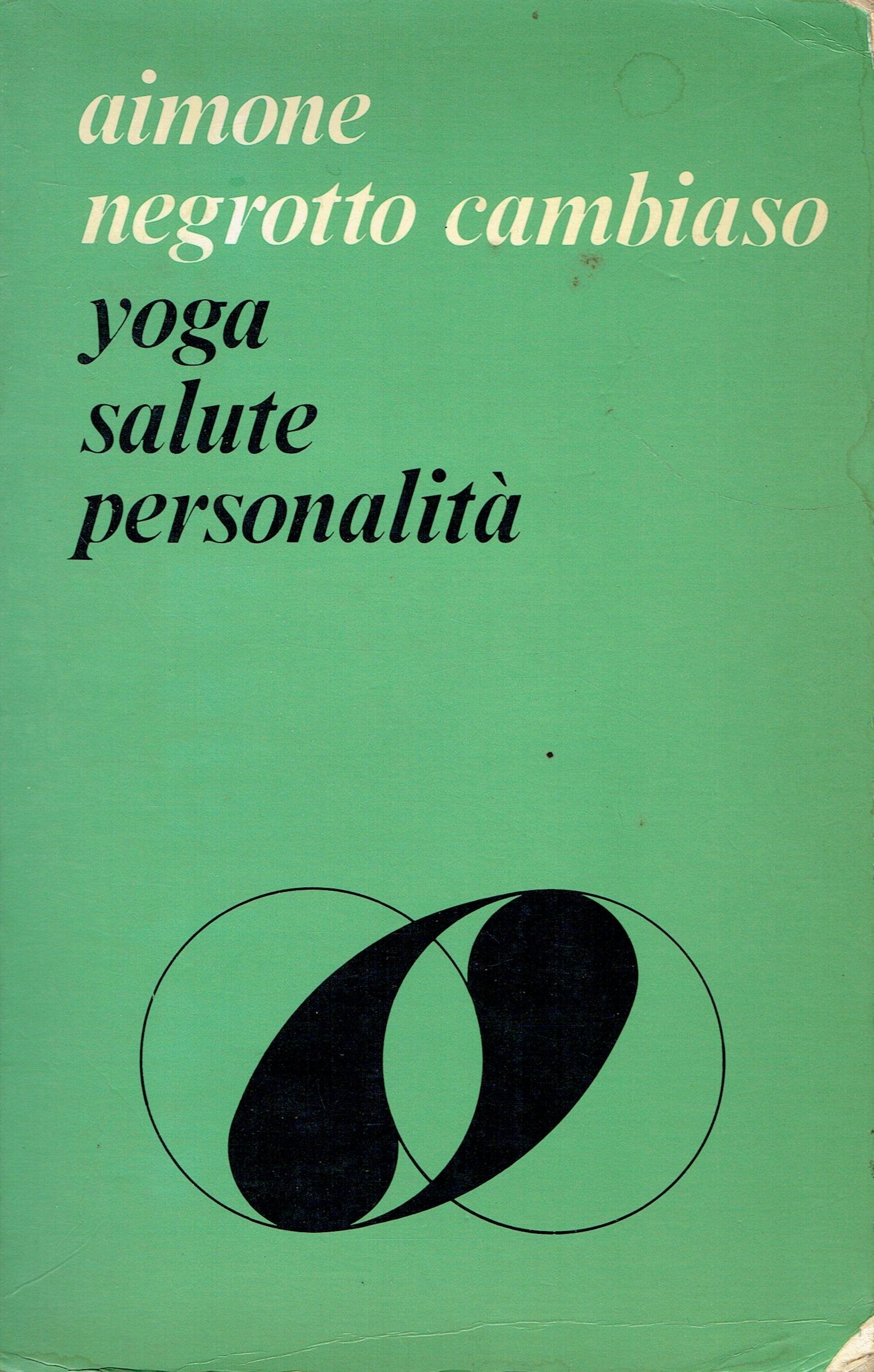 Yoga, salute e personalità (Psicologia, Band 18) Medicine