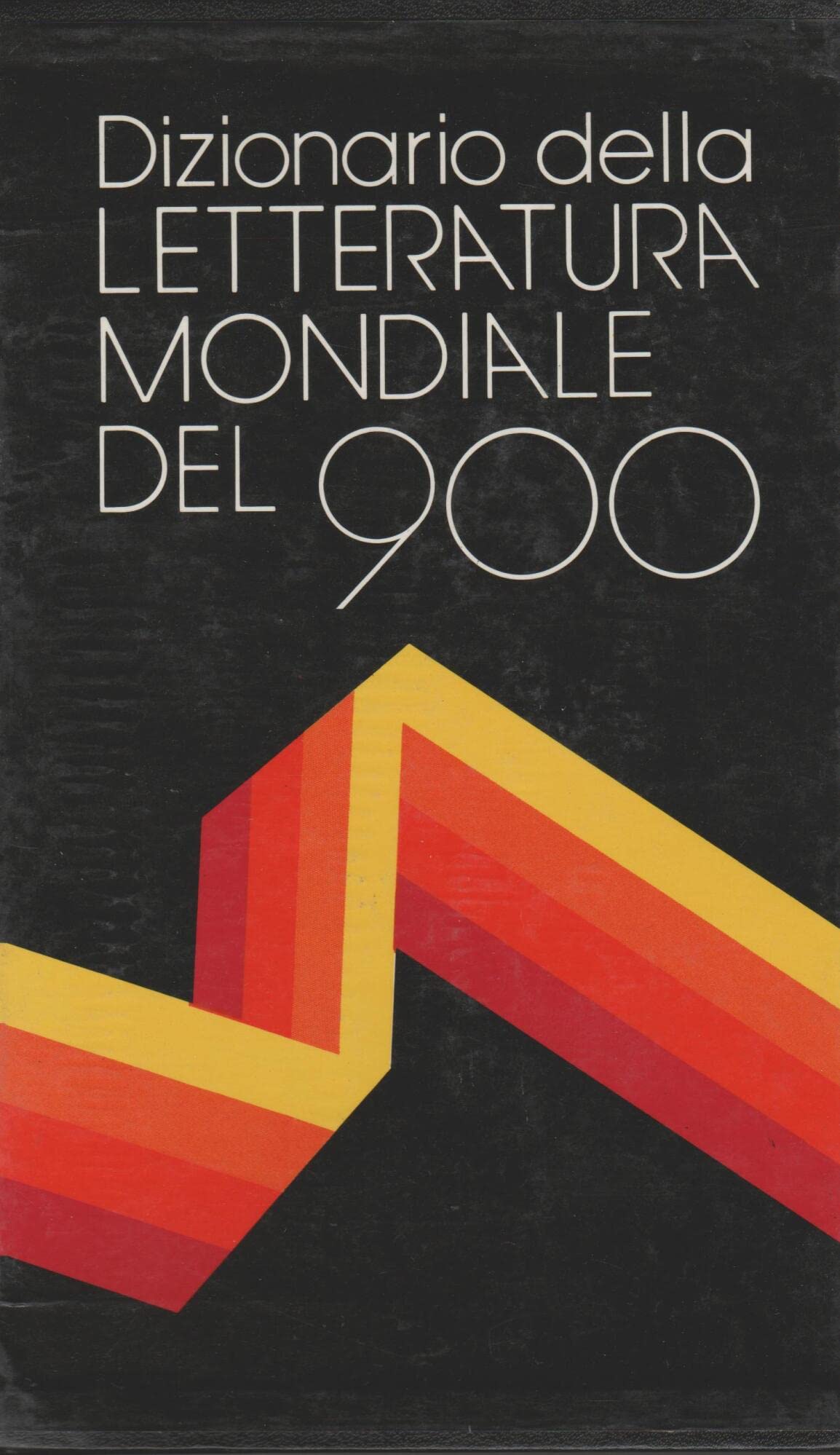 Dizionario della letteratura mondiale del Novecento book