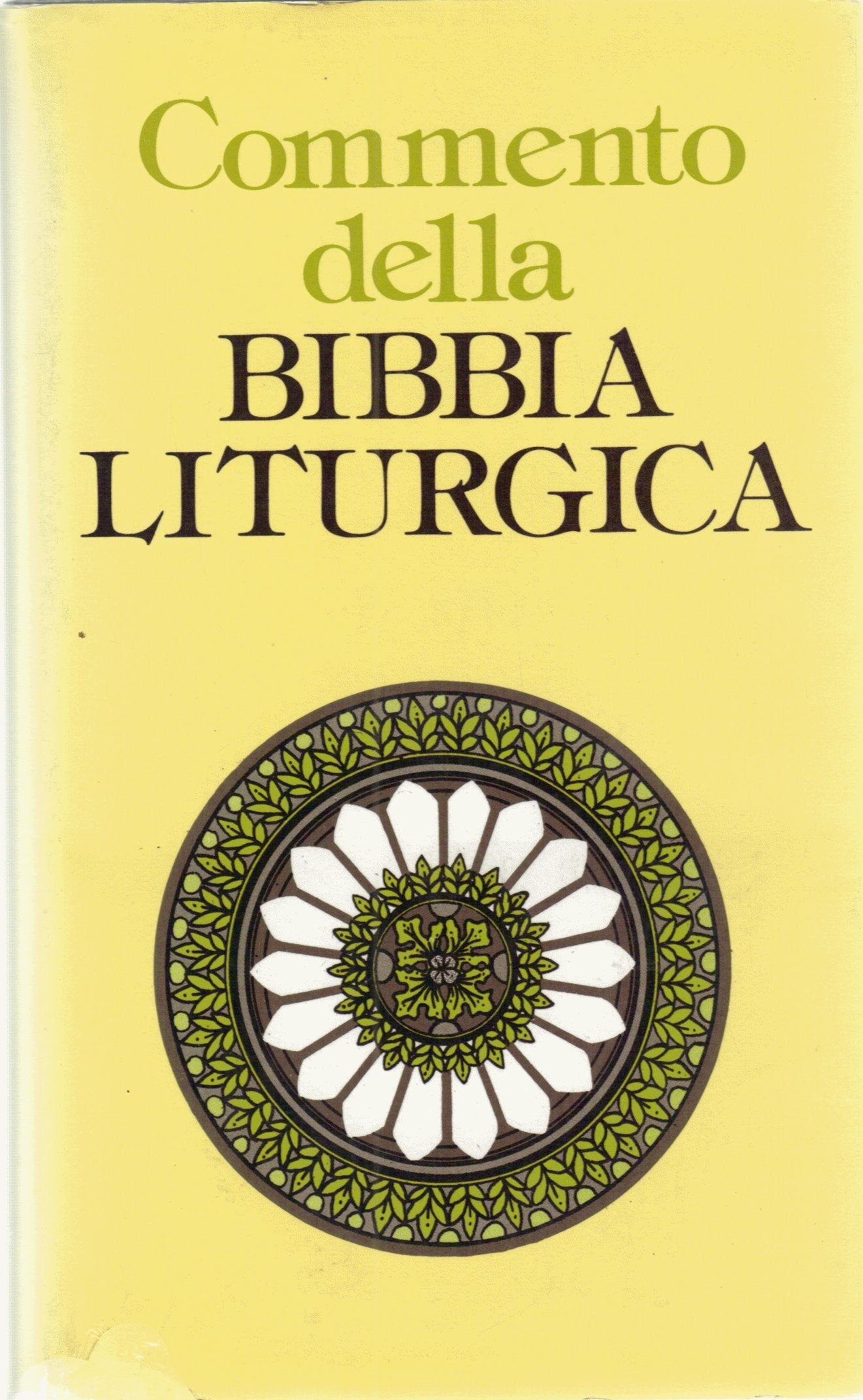Commento della Bibbia liturgica. Antico e Nuovo Testamento book