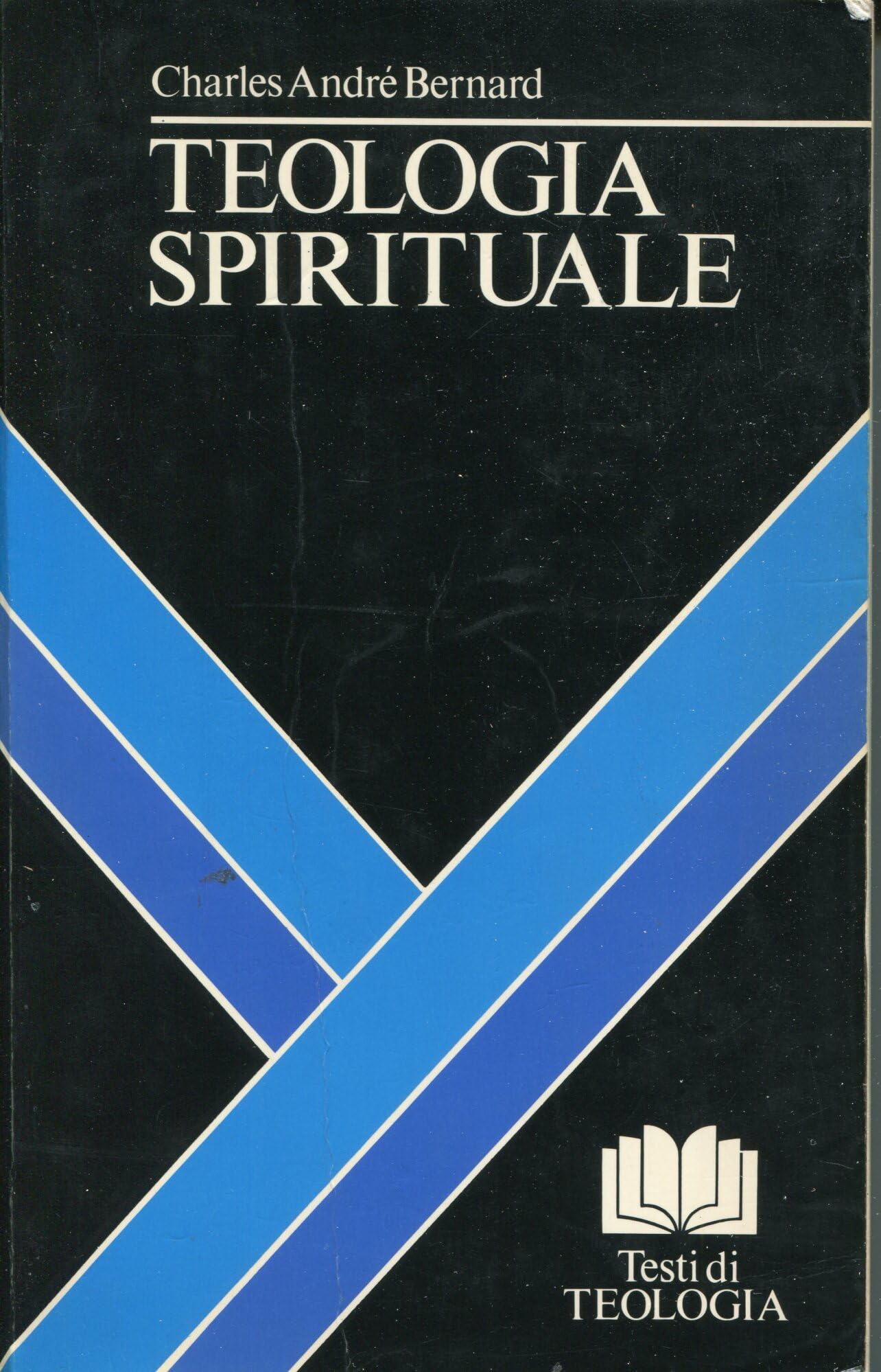 Teologia spirituale (Testi di teologia, Band 1) Religion & Esotericism