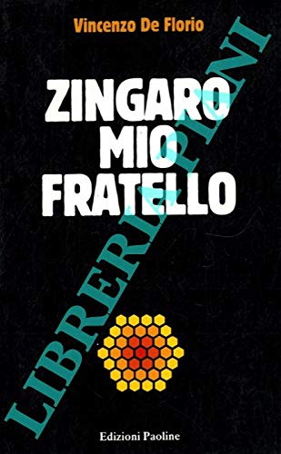Zingaro mio fratello. Un prete fra i rom e i sinti (Oltre lo scacco, Band 6) Religion & Esotericism