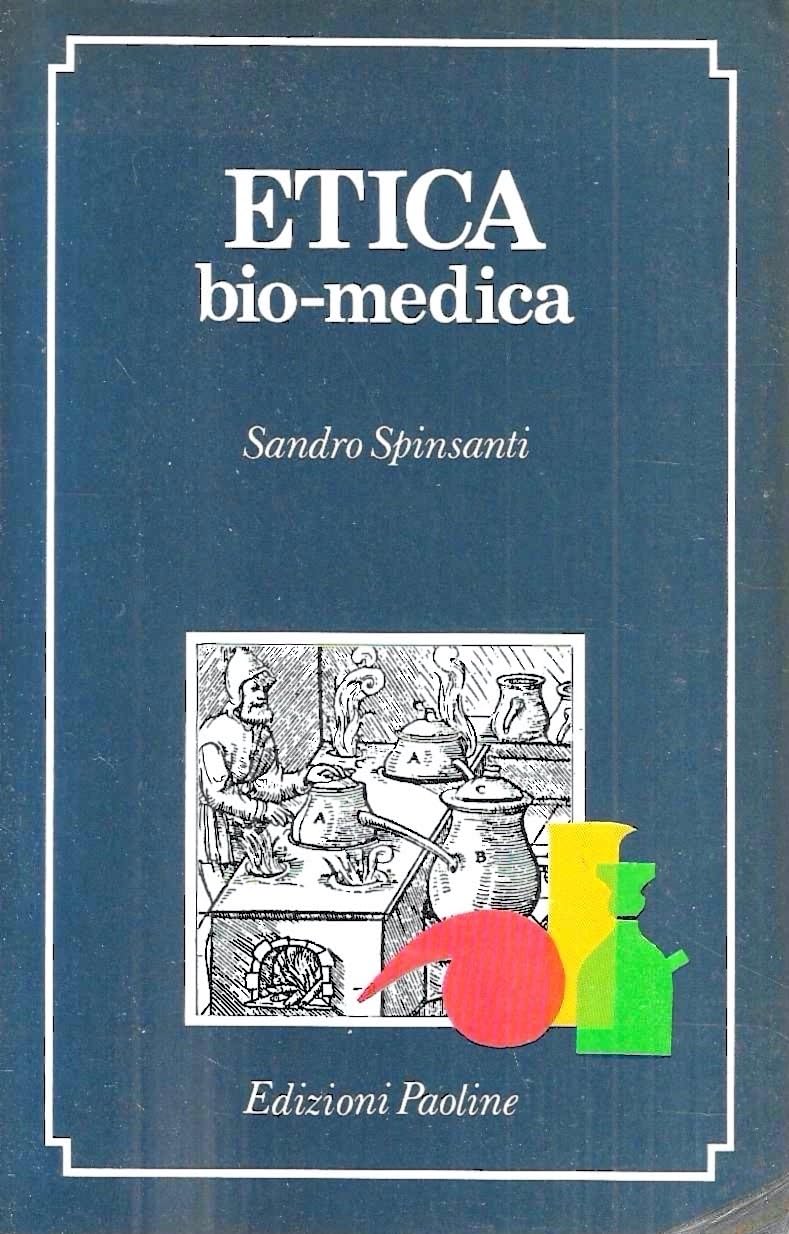 Etica bio-medica (Etica professionale e sociale, Band 3) Books