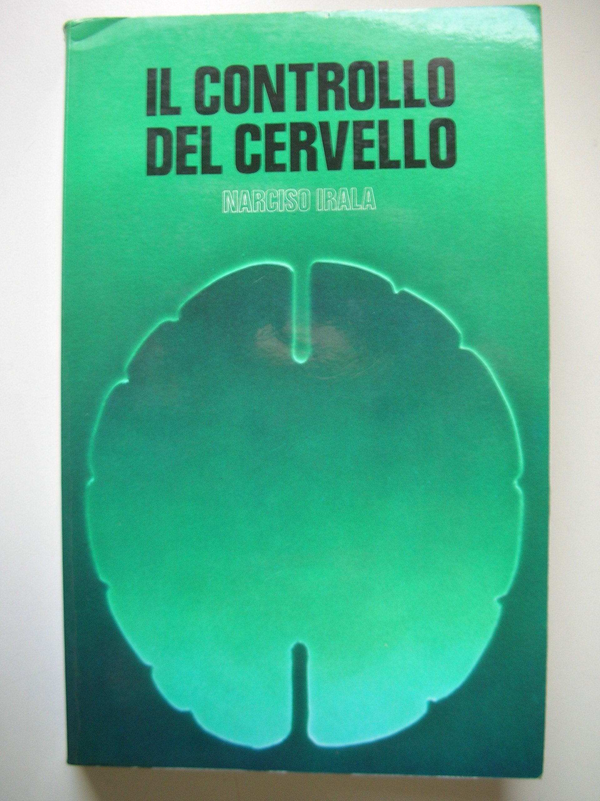 Il controllo del cervello e delle emozioni Books