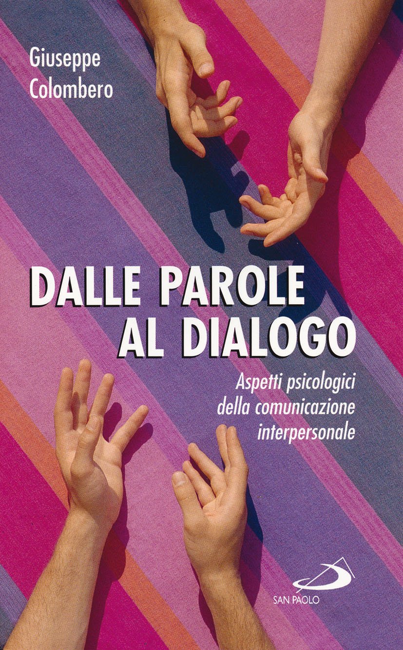 Dalle parole al dialogo. Aspetti psicologici della comunicazione interpersonale book