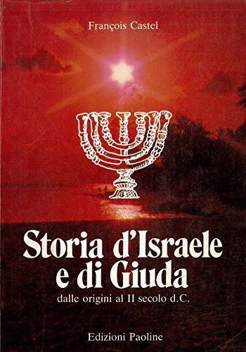 Storia di Israele e di Giuda. Dalle origini al II secolo d. C. (Guida alla Bibbia, Band 5) Books