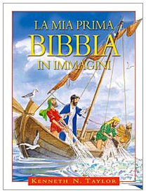 La mia prima Bibbia in immagini. Antico Testamento (Bimbi e Gesù, Band 3) Non-fiction