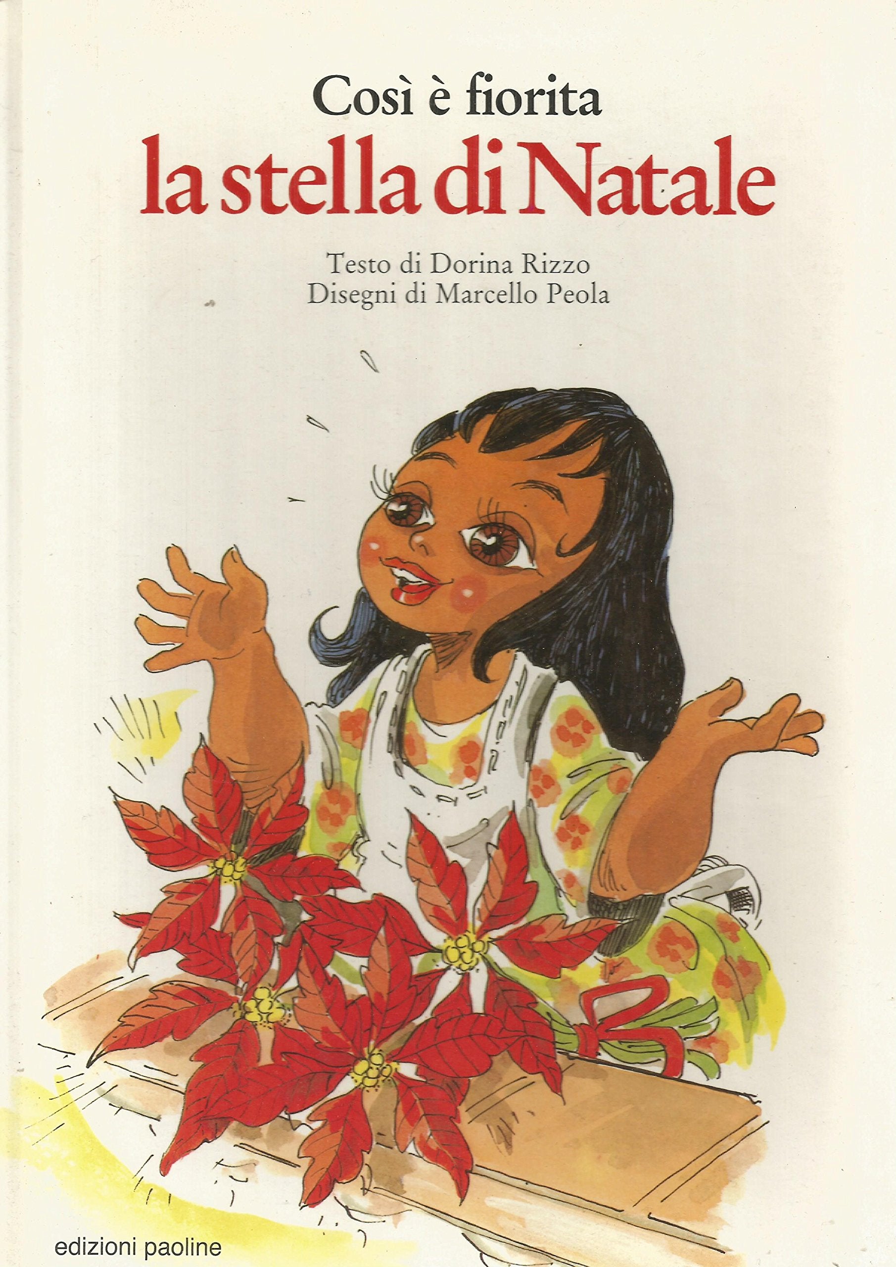 Così è fiorita la stella di Natale (Fiabe di ieri e di oggi. Prima serie, Band 5) Books