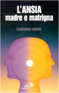 L'ansia, madre e matrigna (I prismi, Band 12) Books