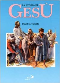 La storia di Gesù (I più bei libri per ragazzi, Band 5) Non-fiction