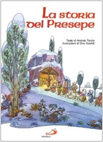 La storia del presepe (Storia ed eroi per immagini, Band 15) Books
