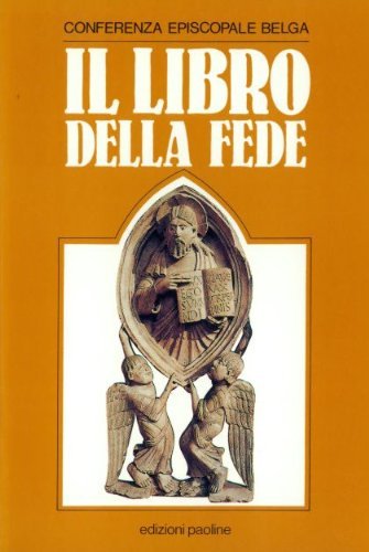 Il libro della fede (Le ragioni della speranza, Band 4) Religion & Esotericism