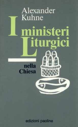 I ministeri liturgici nella Chiesa (Comunità celebrante, Band 5) Religion & Esotericism