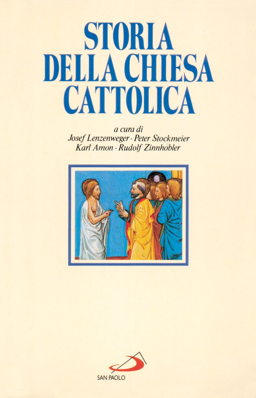 Storia della Chiesa cattolica (Storia della Chiesa. Sussidi, Band 1) Philosophy