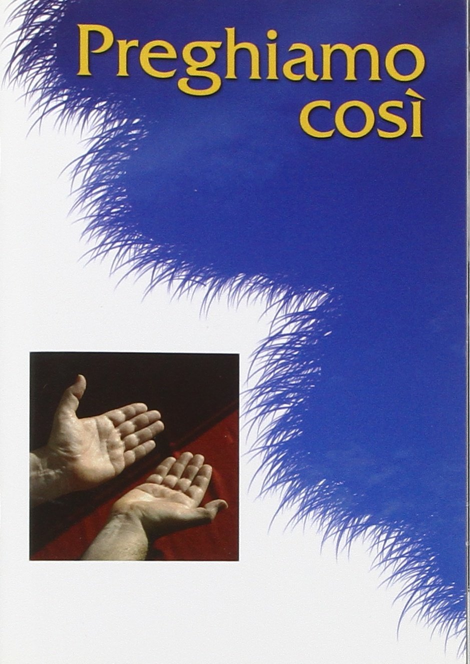 Preghiamo così (Amico, Band 23) Religion & Esotericism