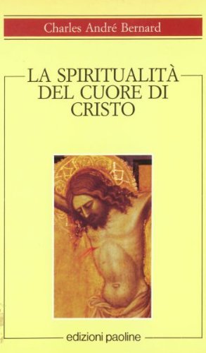 La spiritualità del cuore di Cristo book