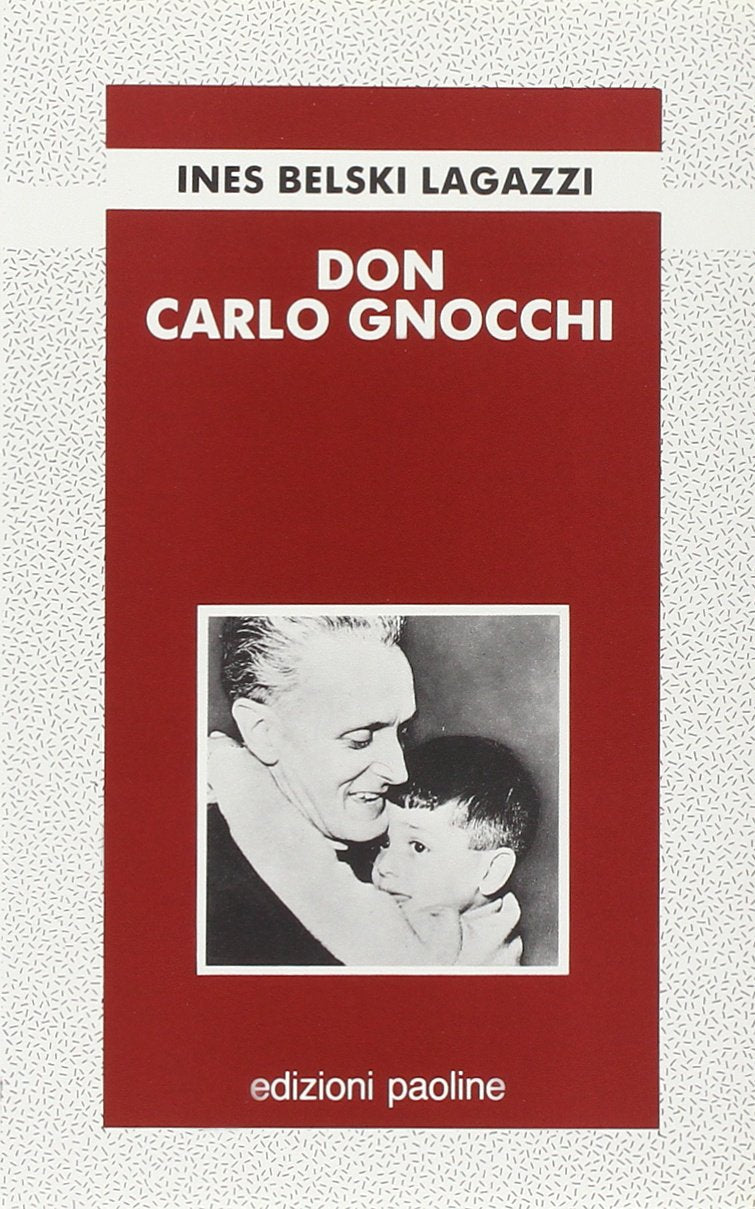 Don Carlo Gnocchi (Fondatori e riformatori, Band 21) Politics & Society