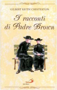 I racconti di padre Brown (Capolavori, Band 20) Contemporary literature