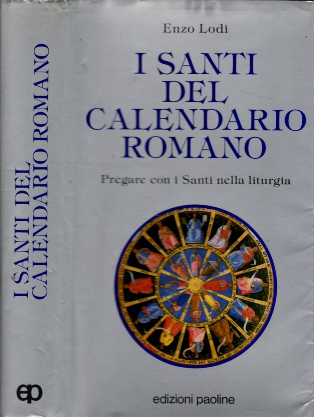 I santi del calendario romano. Pregare con i santi nella liturgia (Manuali liturgici, Band 12) Religion & Esotericism