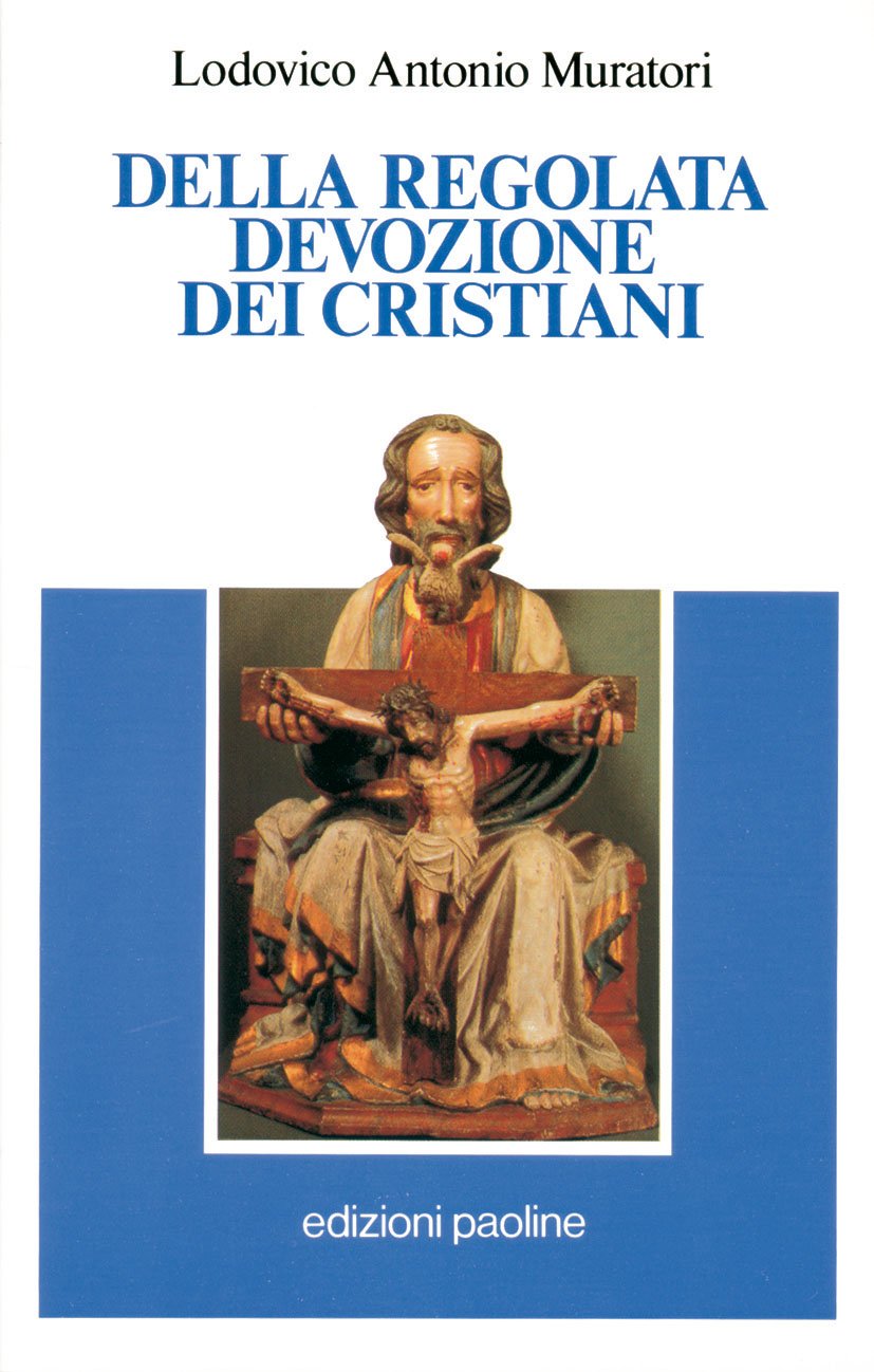 Della regolata devozione dei cristiani (Storia della Chiesa. Fonti, Band 2) Philosophy