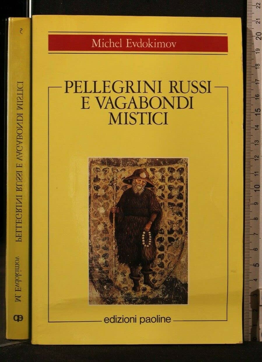 Pellegrini russi e vagabondi mistici (Spiritualità, Band 5) Religion & Esotericism