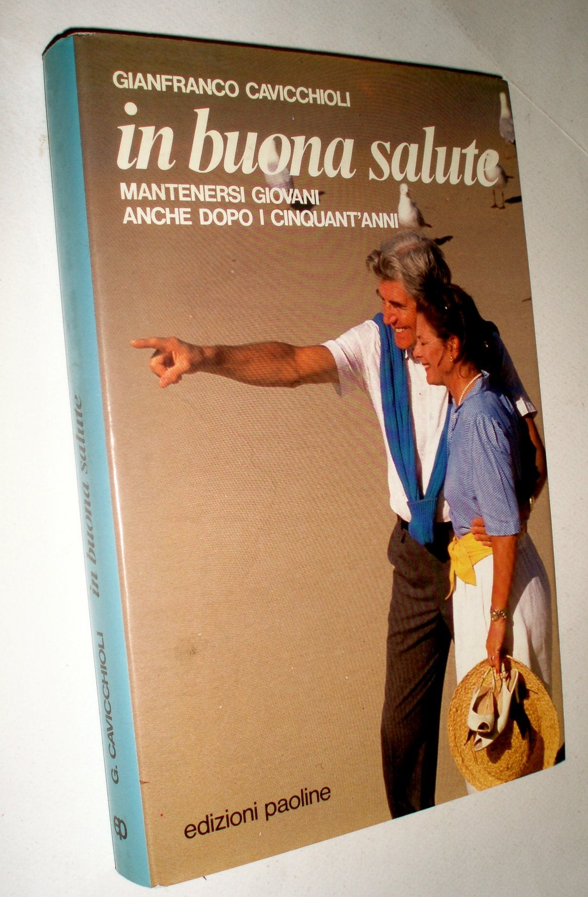 In buona salute. Mantenersi giovani anche dopo i 50 anni book