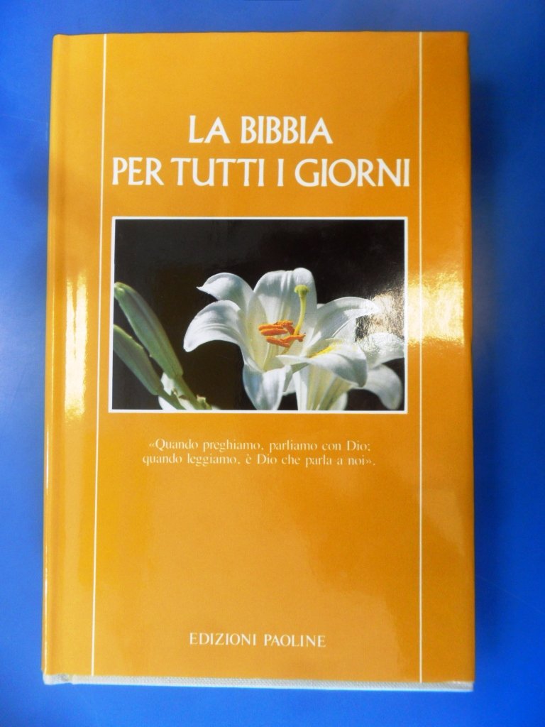 La Bibbia per tutti i giorni (L' antica fonte, Band 9) Religion & Esotericism