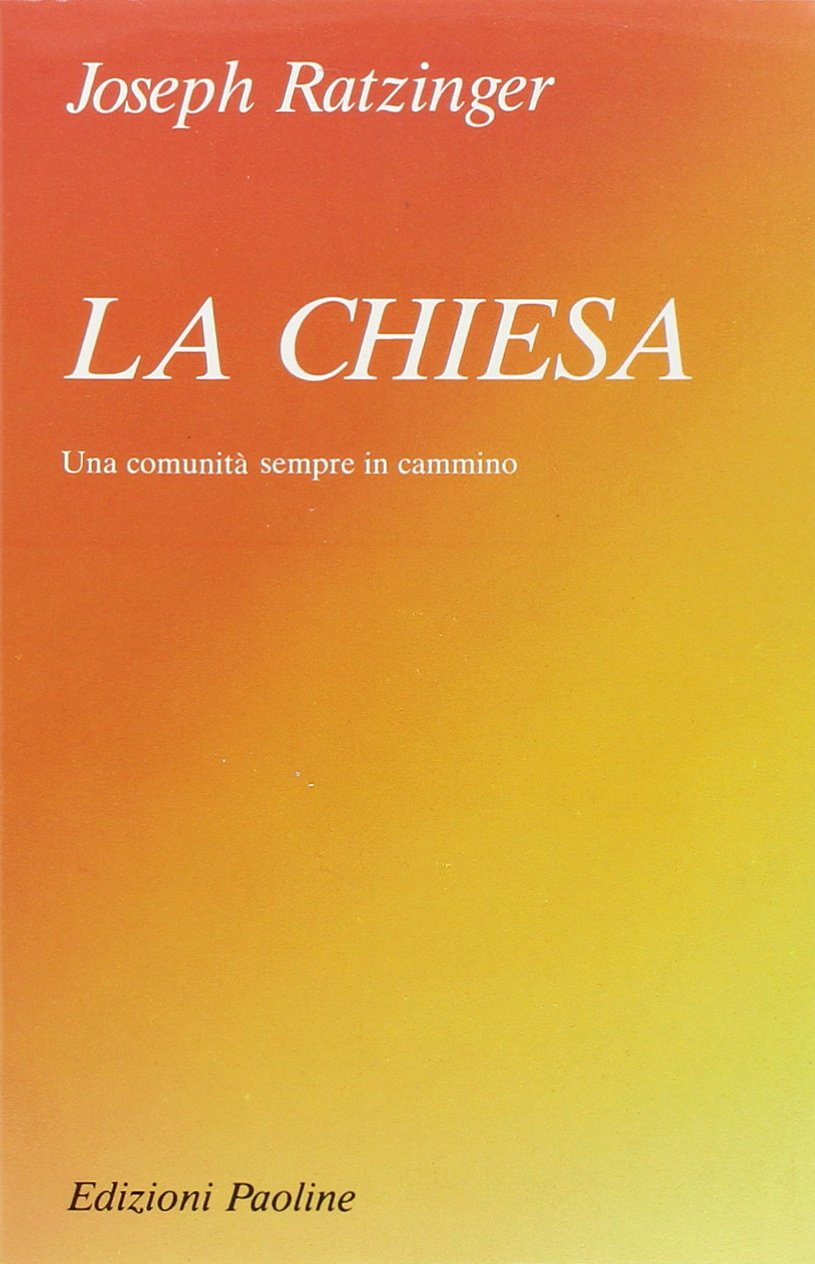 La Chiesa. Una comunità sempre... Una comunità sempre in cammino book