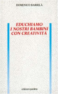Educhiamo i nostri bambini con creatività book
