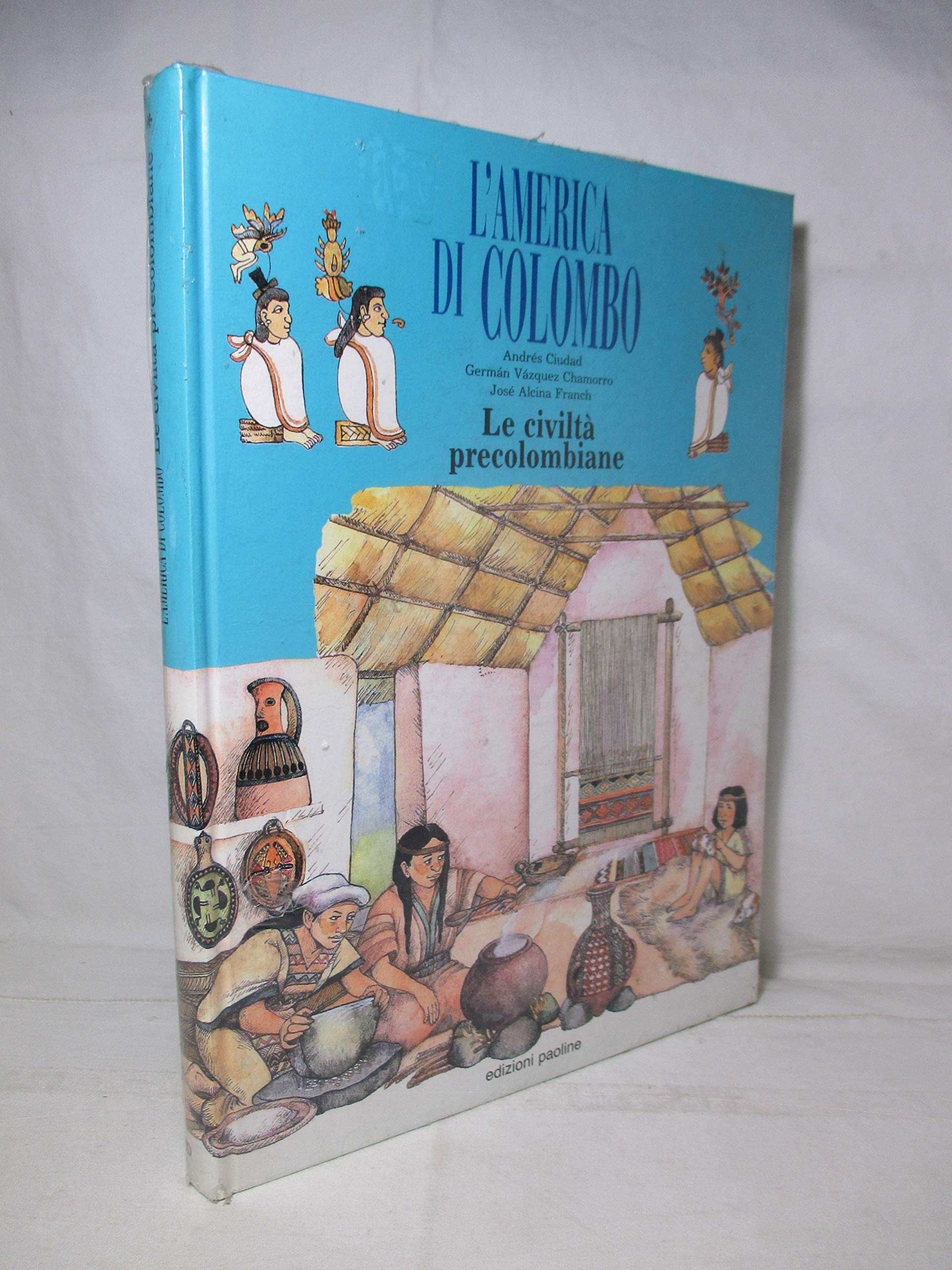 L'America di Colombo. Le civiltà precolombiane book