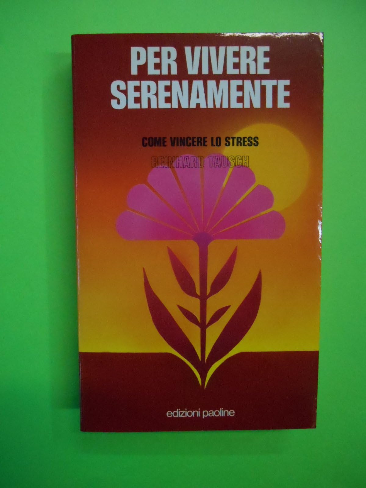 Per vivere serenamente. Come vincere lo stress (I prismi, Band 28) Health, Nutrition & Fitness