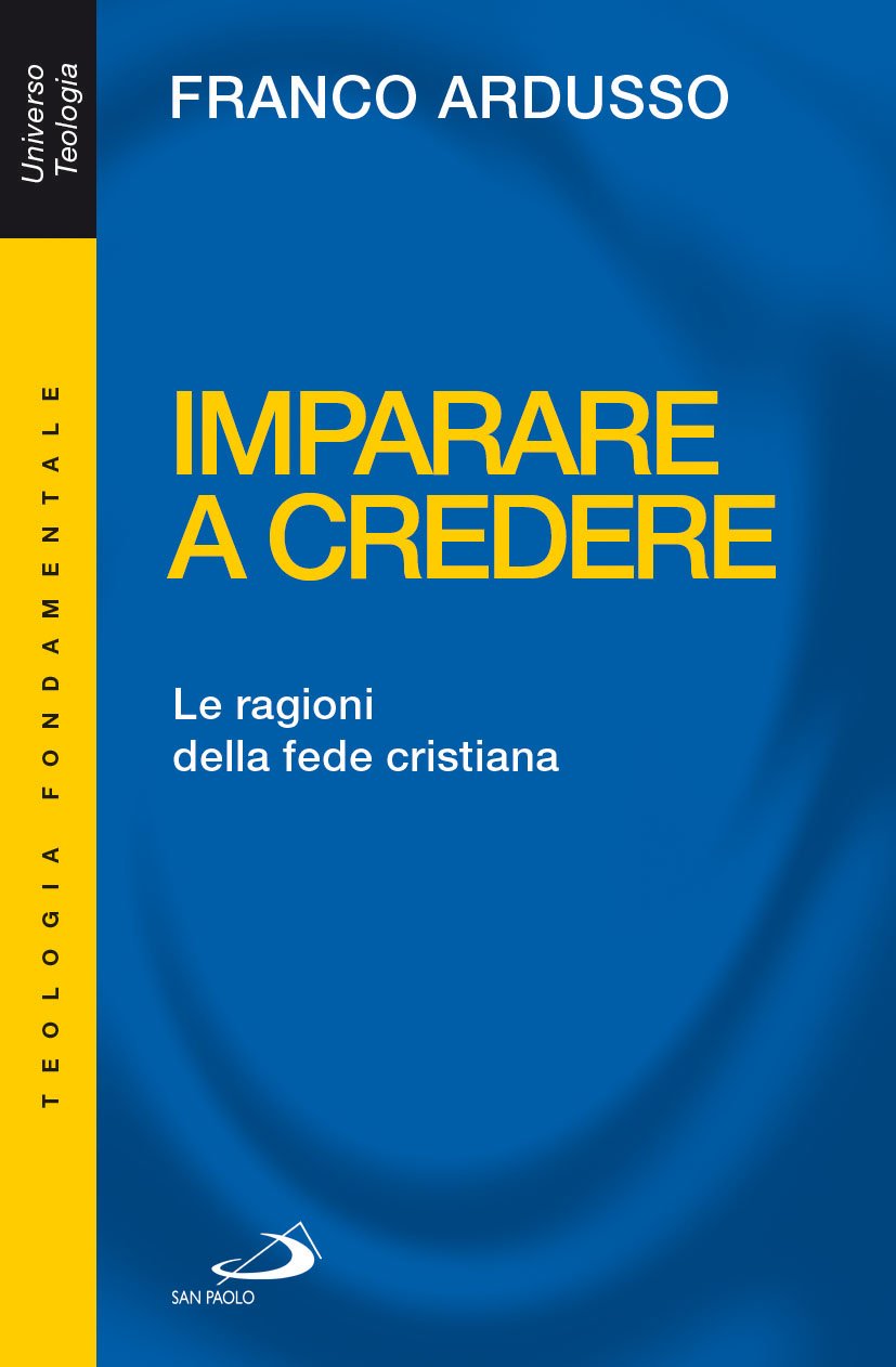 Imparare a credere. Le ragioni della fede cristiana book