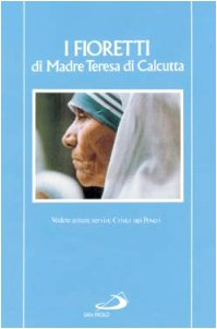 I fioretti di Madre Teresa di Calcutta book