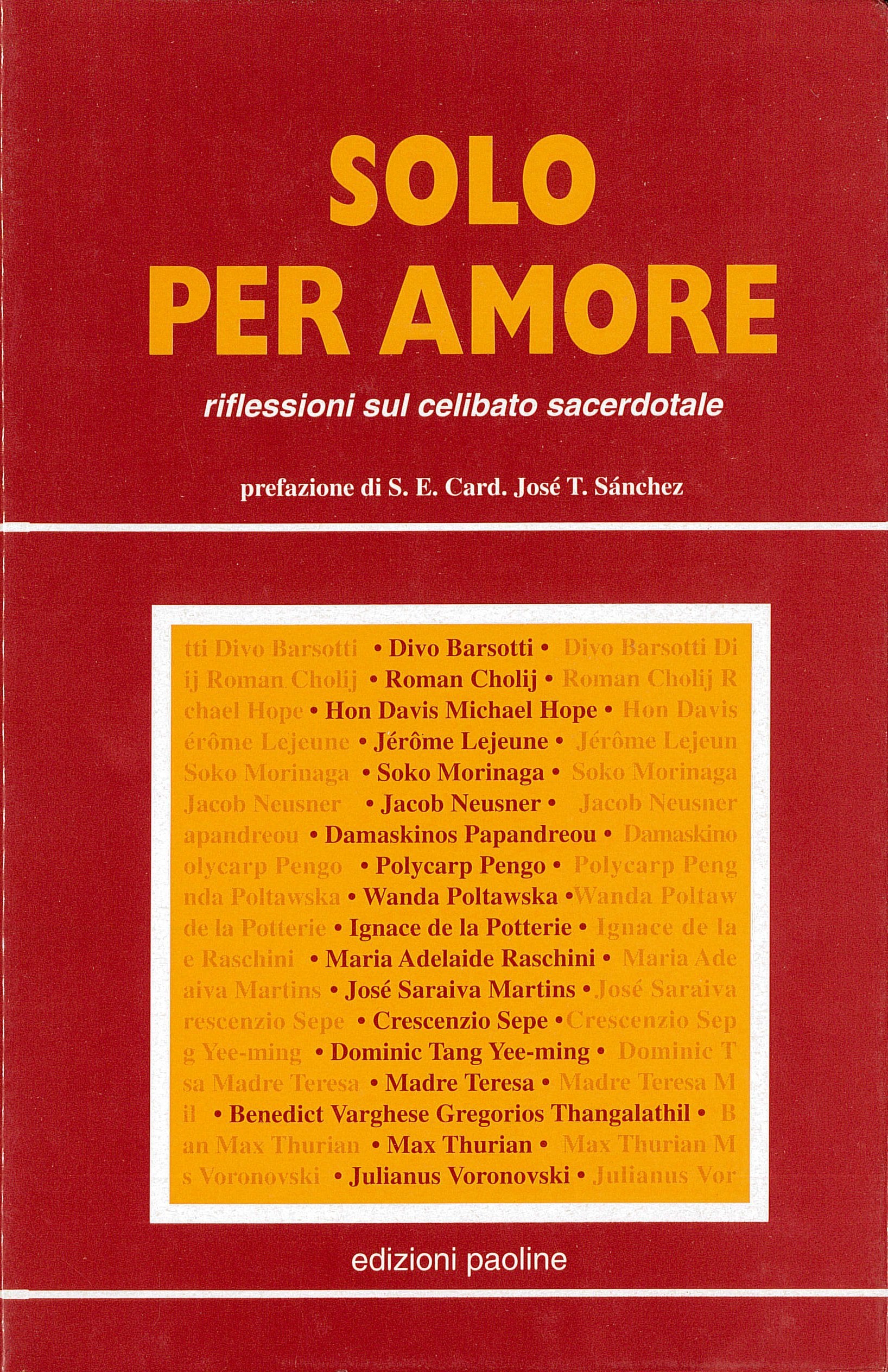 Solo per amore. Riflessioni sul celibato sacerdotale (Dimensioni dello spirito, Band 26) Religion & Esotericism