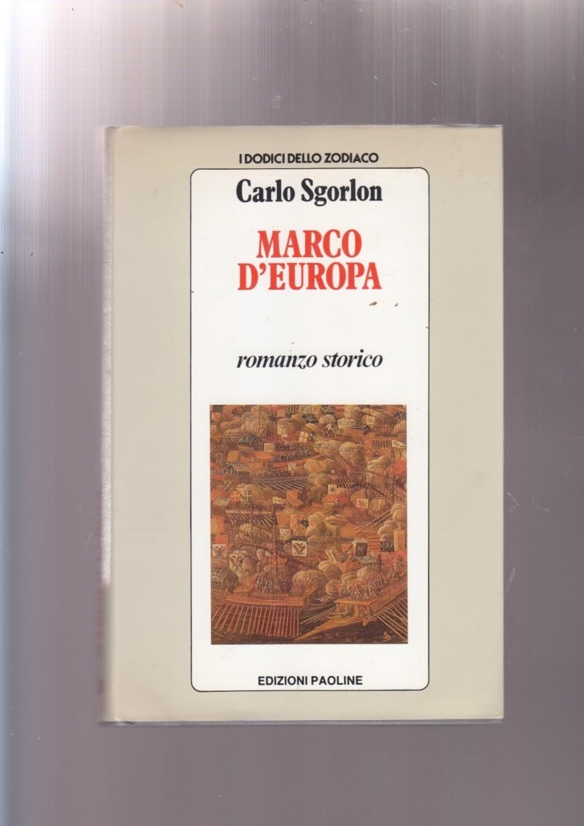 Marco d'Europa (I dodici dello zodiaco, Band 12) Contemporary literature