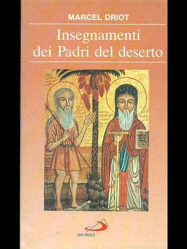 Insegnamenti dei Padri del deserto book