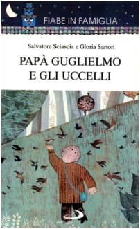 Papà Guglielmo e gli uccelli book