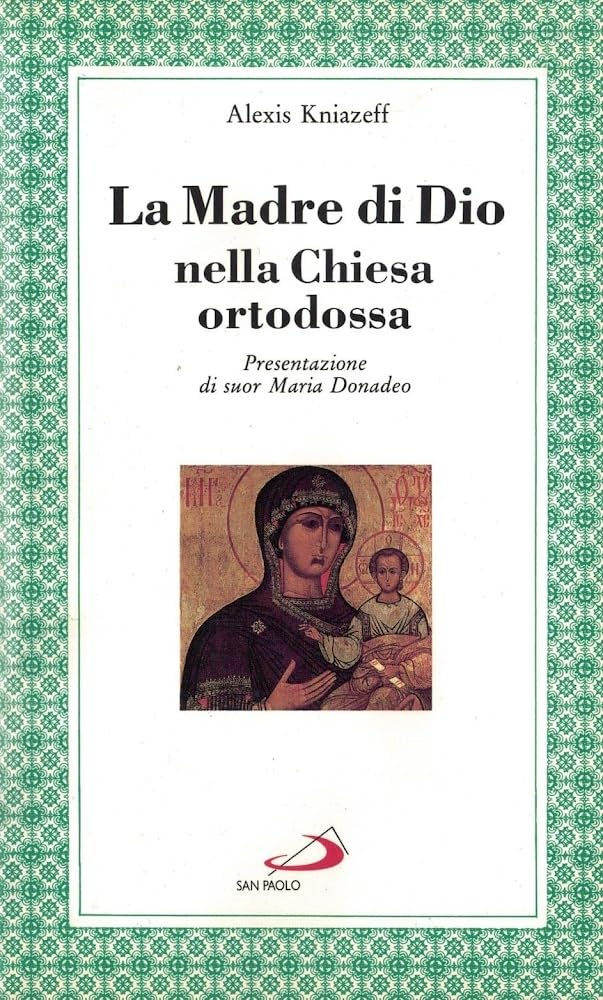 La madre di Dio nella Chiesa ortodossa (Alma Mater, Band 6) Religion & Esotericism