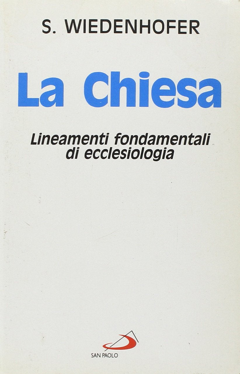 La chiesa. Lineamenti fondamentali di ecclesiologia book