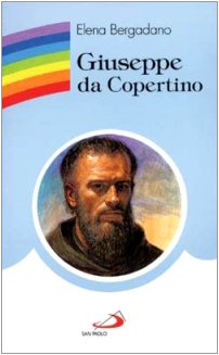 Giuseppe da Copertino (Fiori di cielo, Band 27) Politics & Society