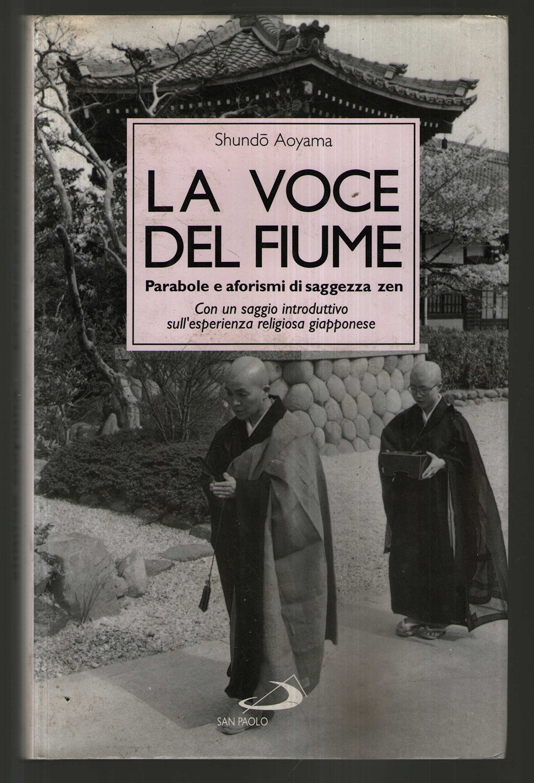 La voce del fiume. Parabole e aforismi di saggezza zen book