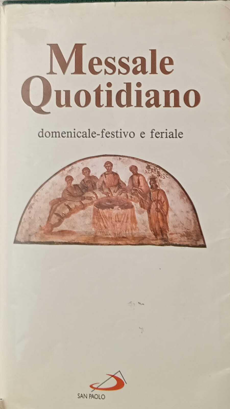 Messale quotidiano. Domenicale-festivo e feriale (Manuali liturgici, Band 10) Religion & Esotericism