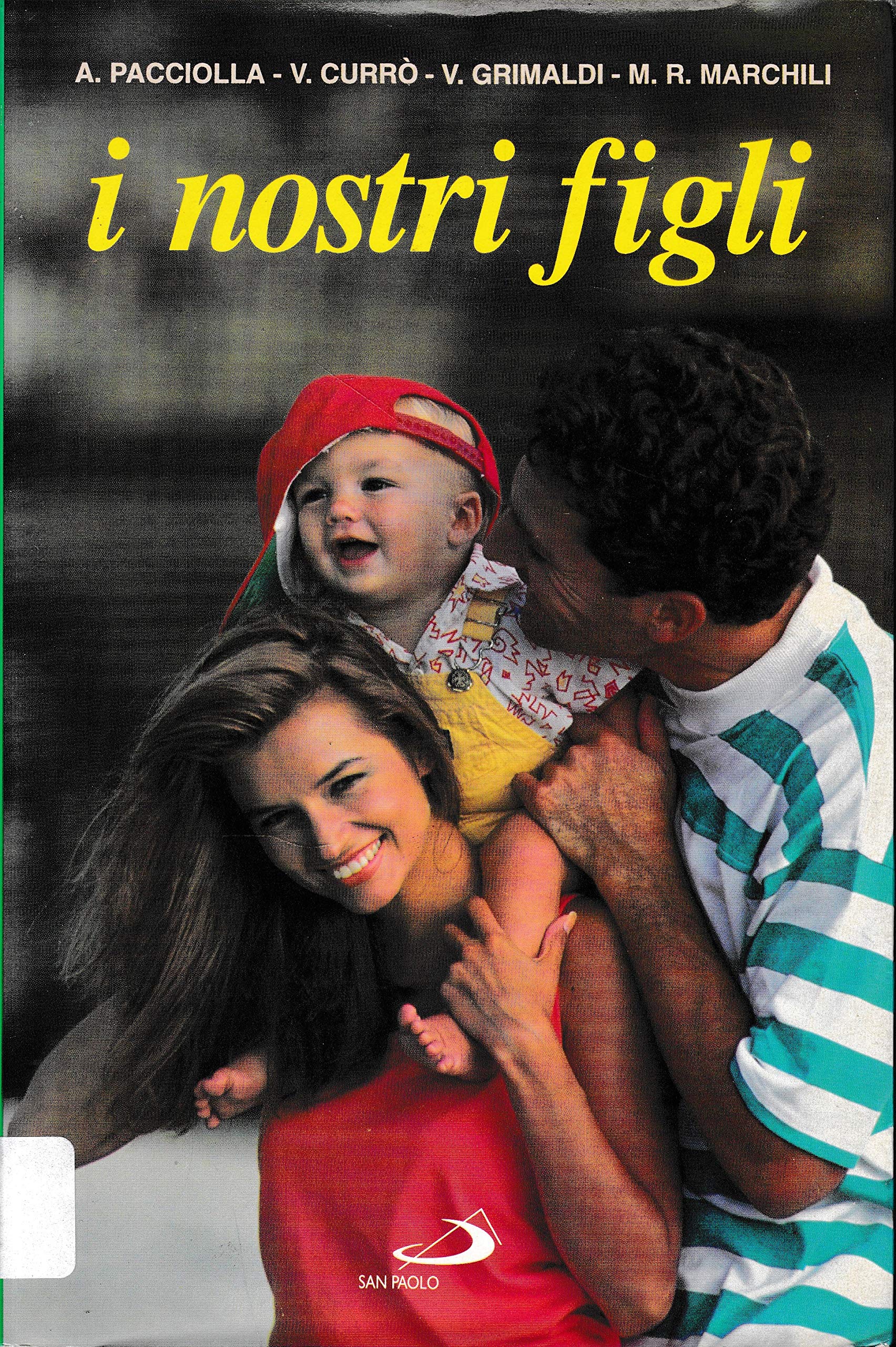 I nostri figli. Guida pratica allo sviluppo psicofisico del bambino dai 3 agli 11 anni book