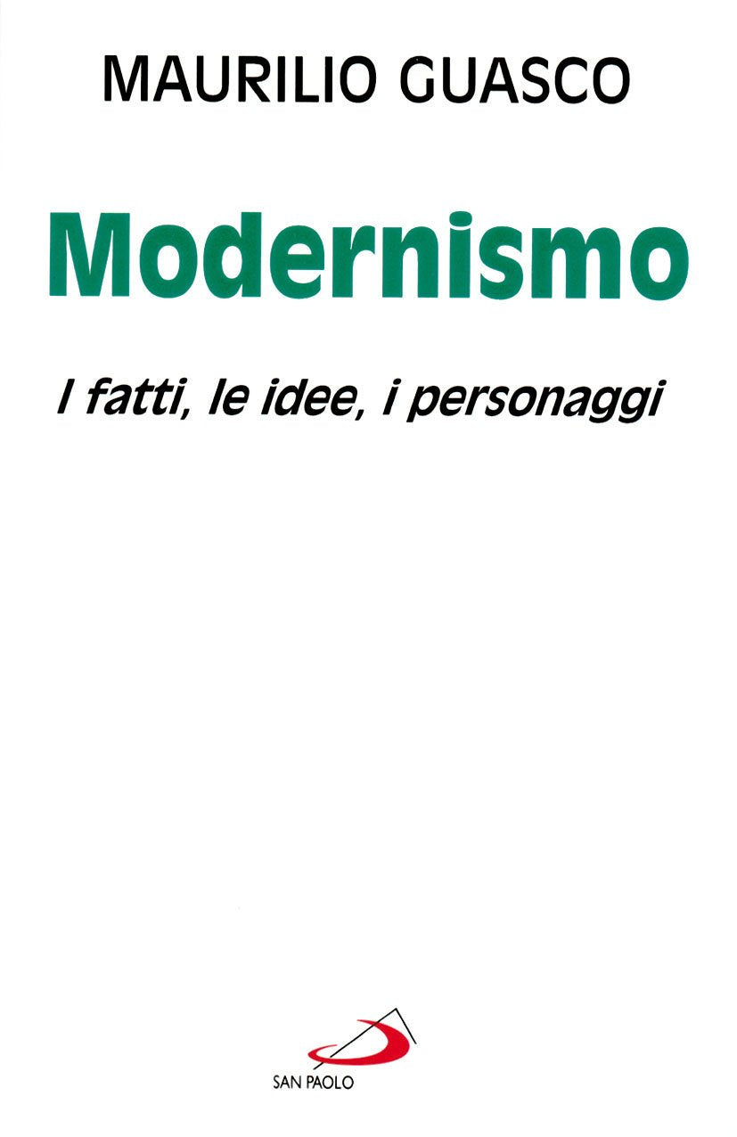Il modernismo. I fatti, le idee, i personaggi book